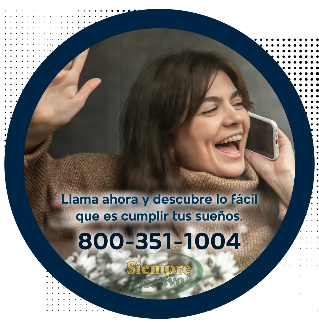 Atención telefónica Siempre Efectivo